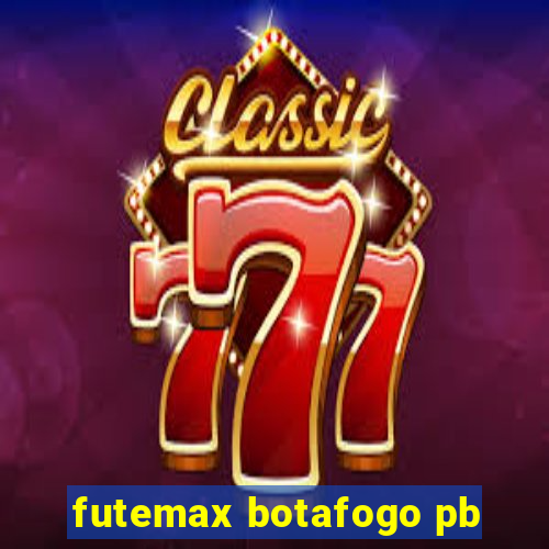 futemax botafogo pb